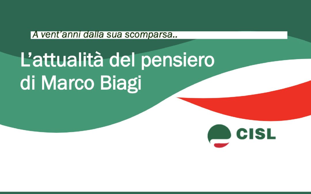 Sabato 19 Marzo webinar in ricordo di Marco Biagi con la partecipazione di Luigi Sbarra