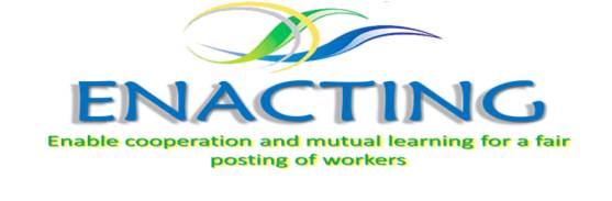 VS 2015/0013 “ENACTING – Enable cooperation and mutual learning for a fair posting of workers”