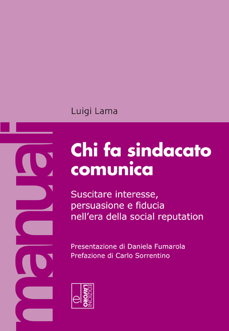 FRESCHI DI STAMPA. NELL’ERA DELLA SOCIAL REPUTATION, IL MANUALE CHE RINNOVA LA COMUNICAZIONE ANALOGICA